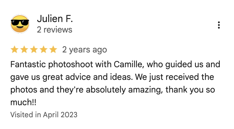 Fantastic photoshoot with Camille, who guided us and gave us great advice and ideas. We just received the photos and they're absolutely amazing, thank you so much!!